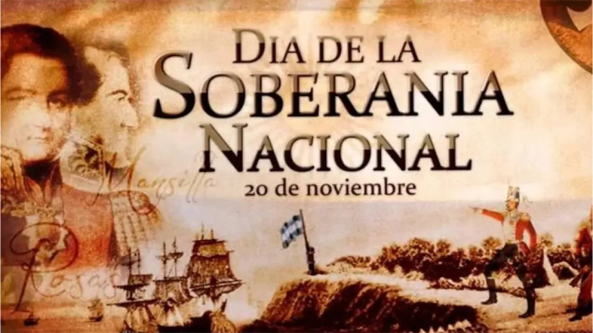 20 de Noviembre: Día de la Soberanía Nacional